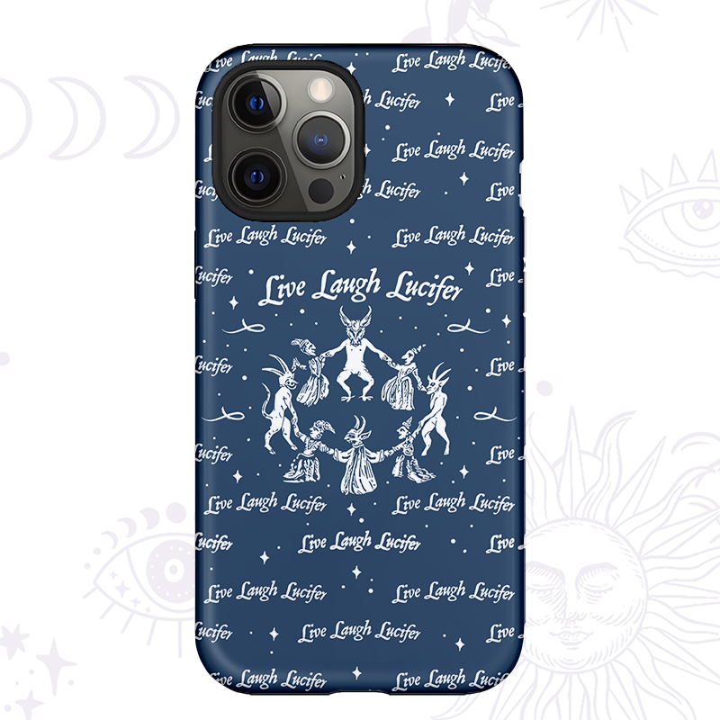 Purplehecate Live Laugh Lucifer Phone Case