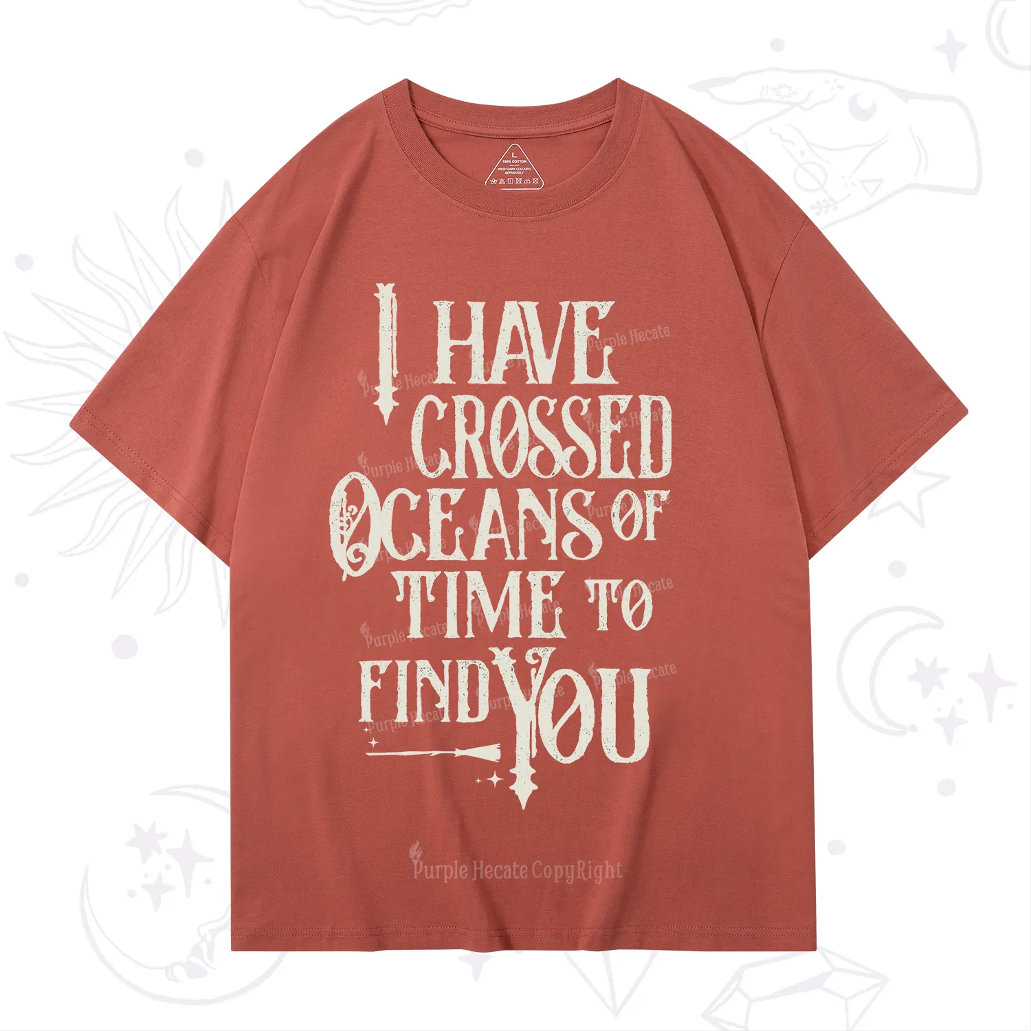 Purplehecate Across Oceans of Time I Found You T-Shirt