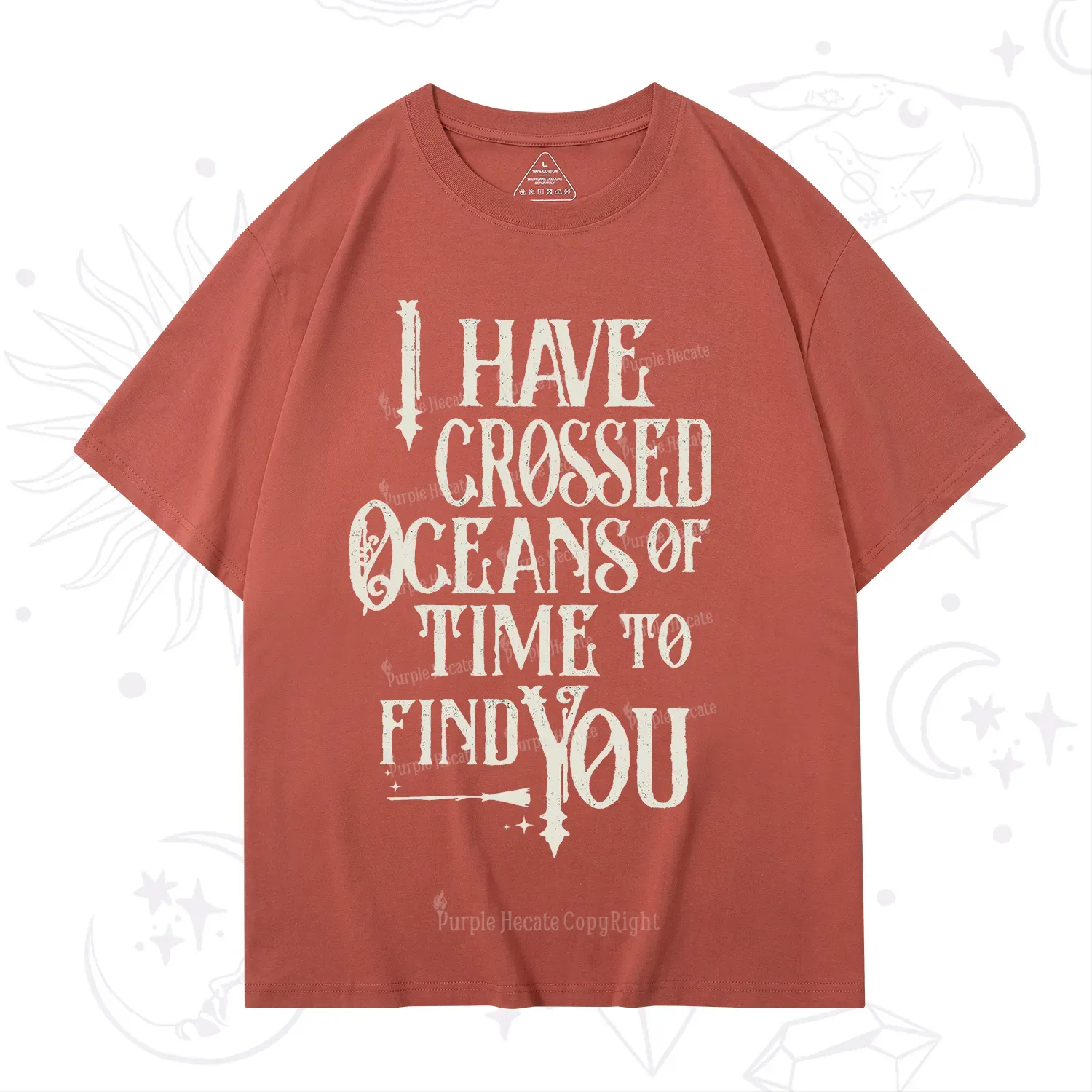 Purplehecate Across Oceans of Time I Found You T-Shirt