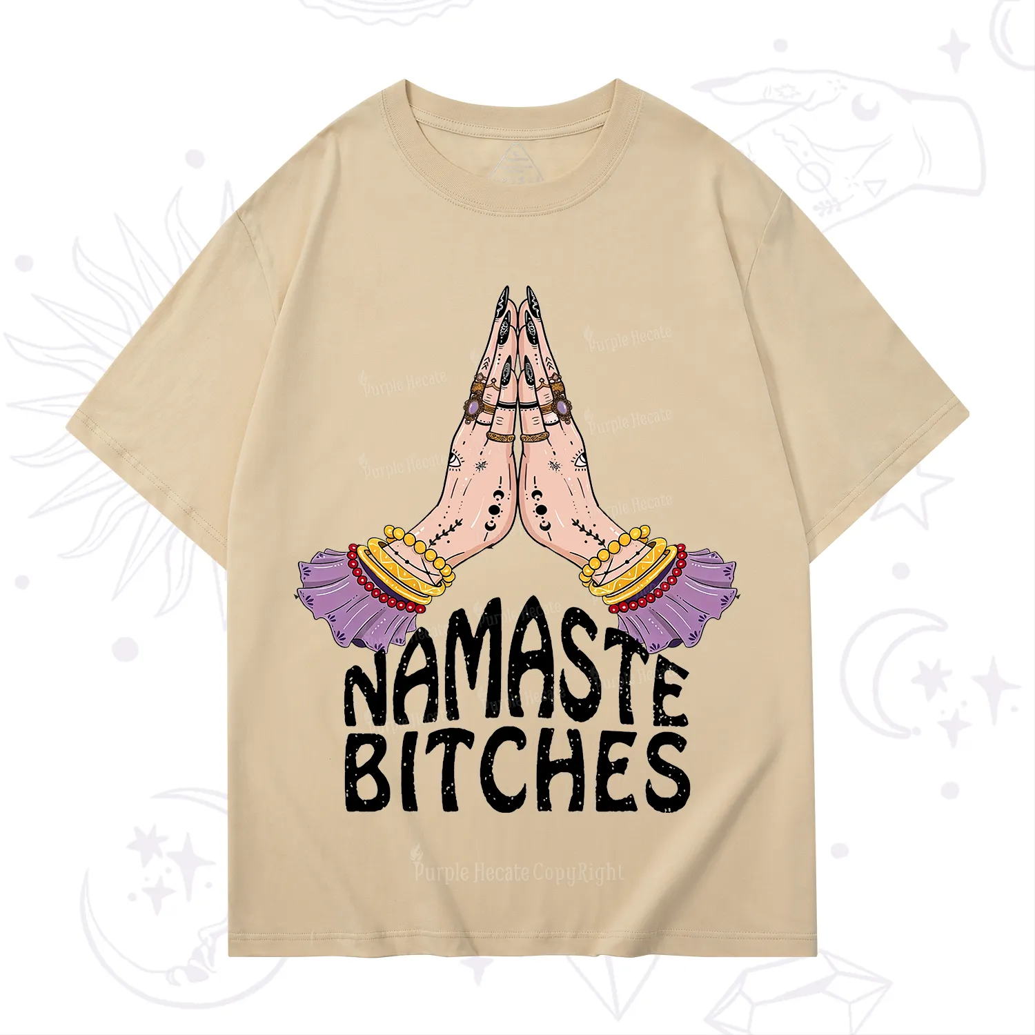 Purplehecate Namaste Bitches T-Shirt