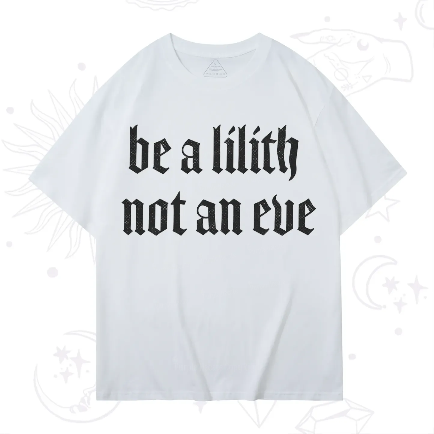 Purplehecate Be a Lilith Not an Eve T-Shirt