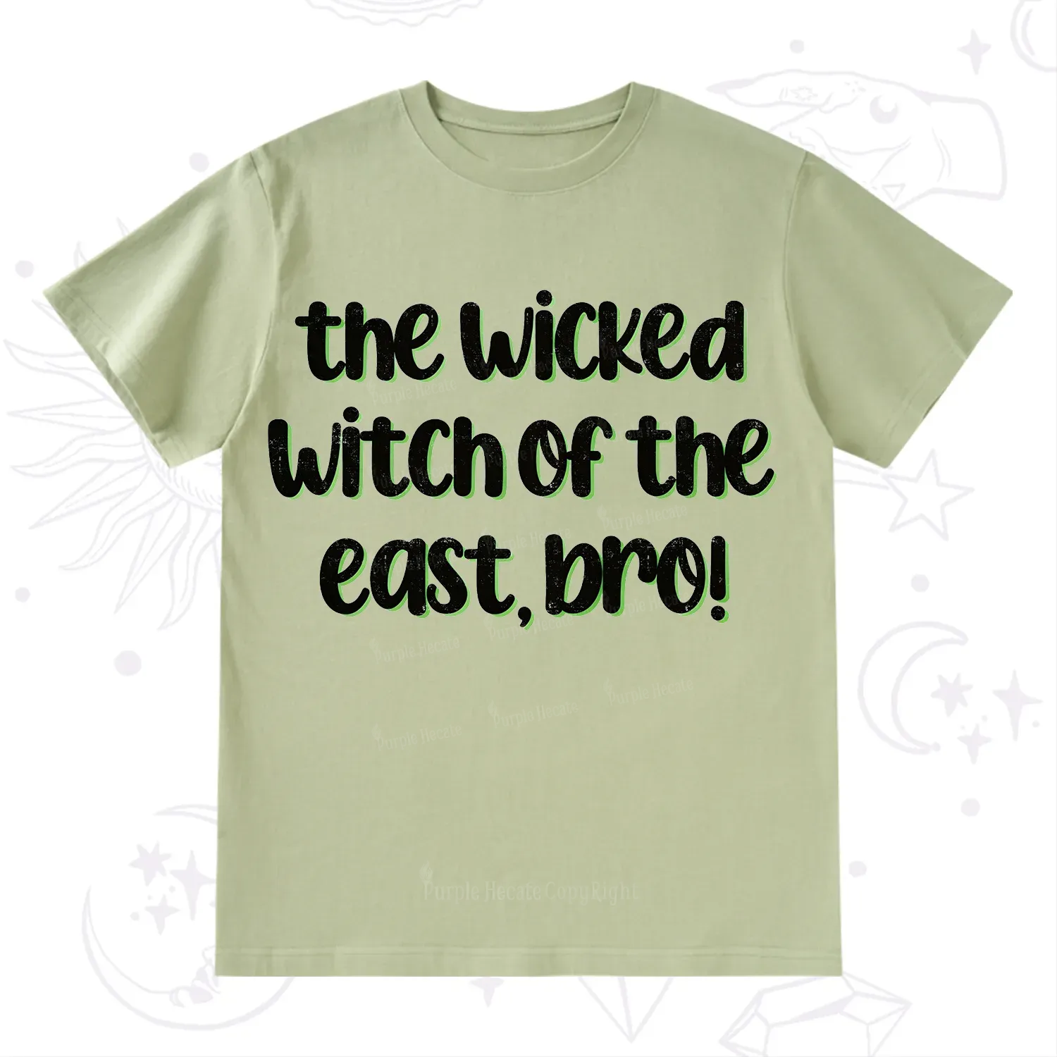 Purplehecate The Wicked Witch of the East Bro T-Shirt