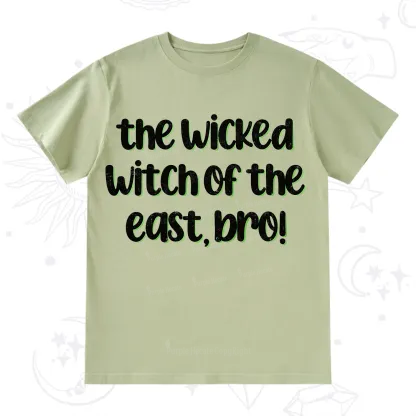 Purplehecate The Wicked Witch of the East Bro T-Shirt
