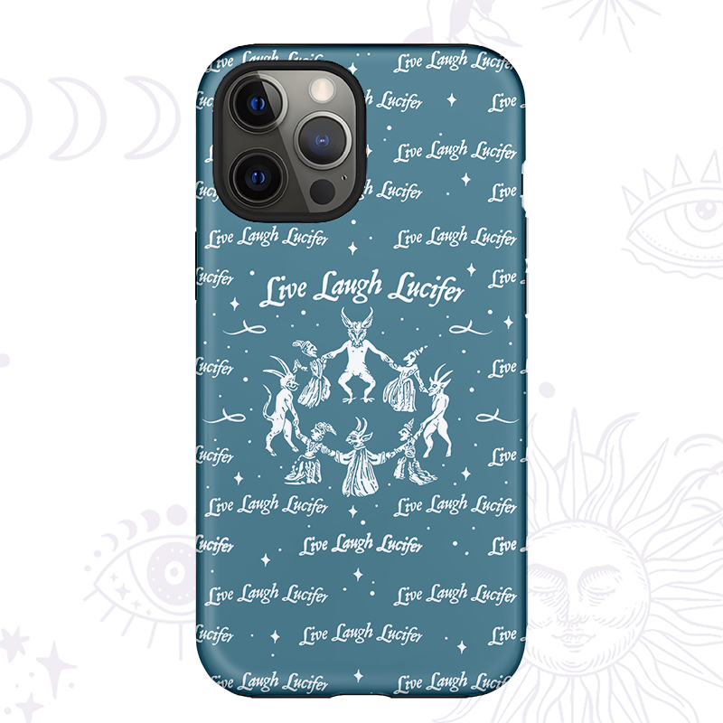 Purplehecate Live Laugh Lucifer Phone Case