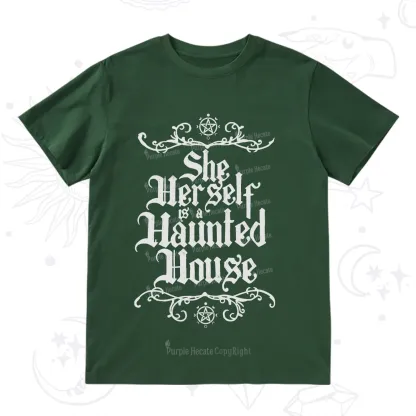 Purplehecate She Herself is a Haunted House T-Shirt