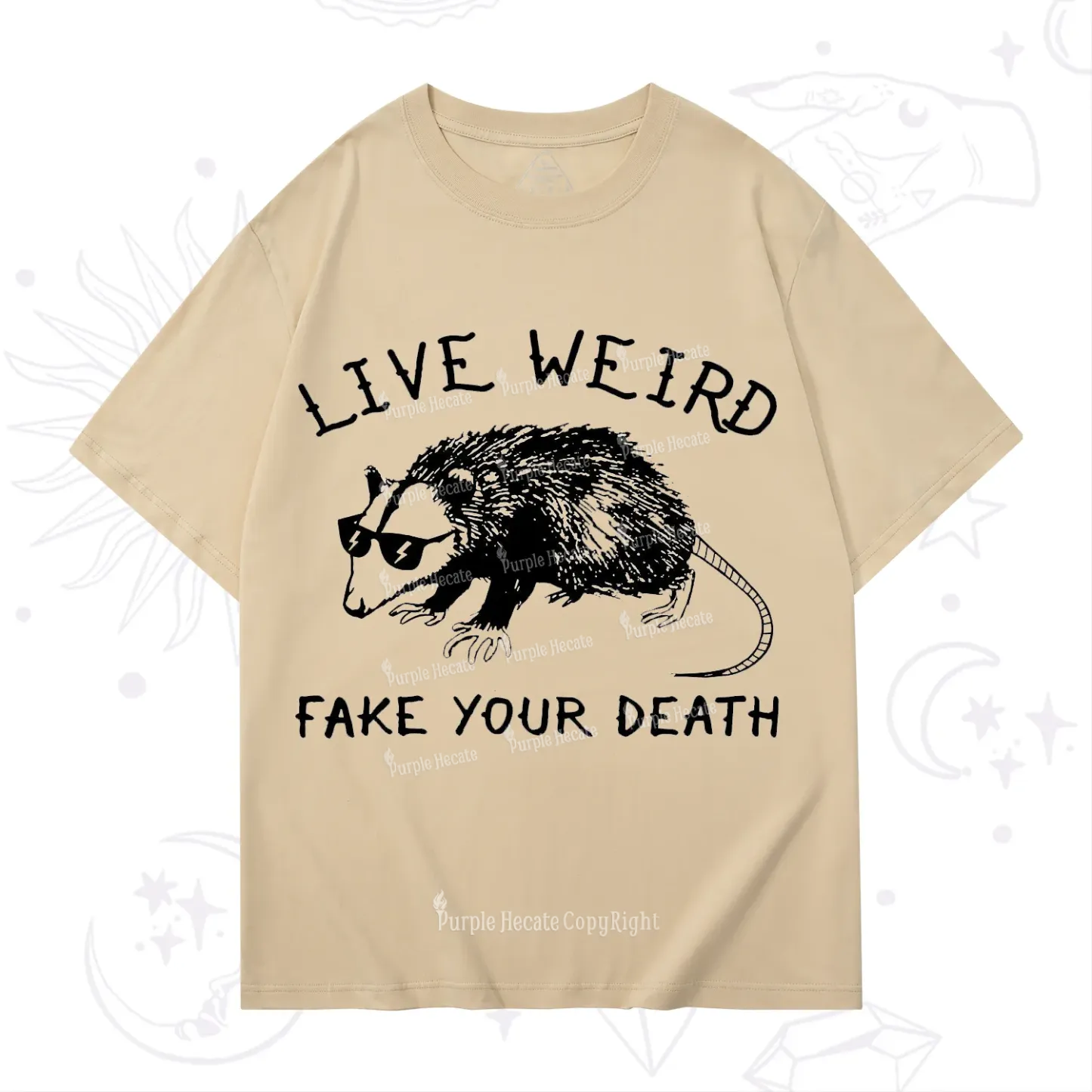 Purplehecate Live Weird Fake Your Death T-Shirt