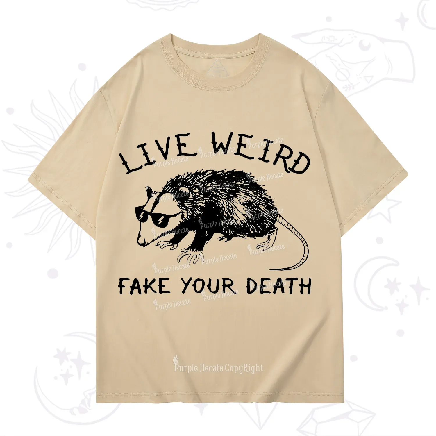 Purplehecate Live Weird Fake Your Death T-Shirt