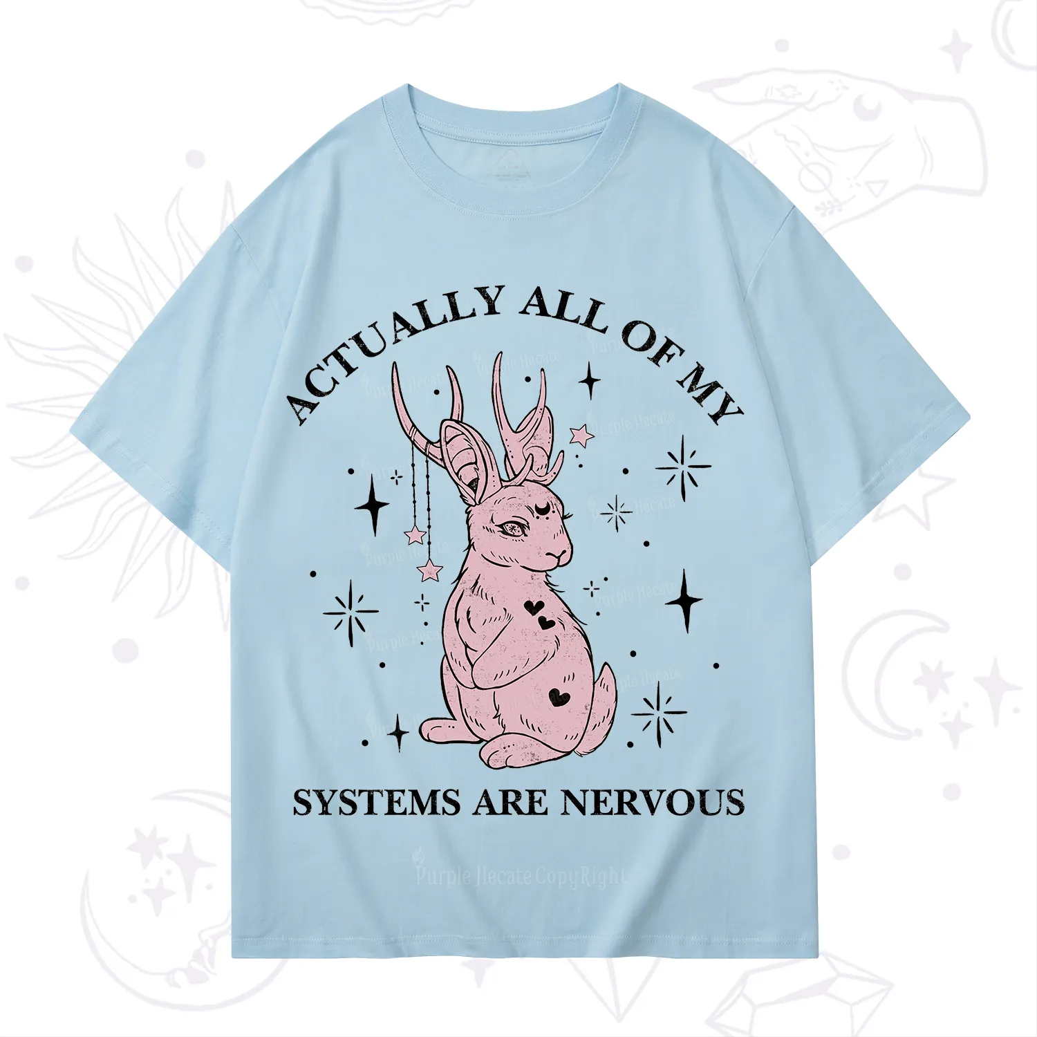Purplehecate Actually All Of My Systems Are Nervous T-Shirt
