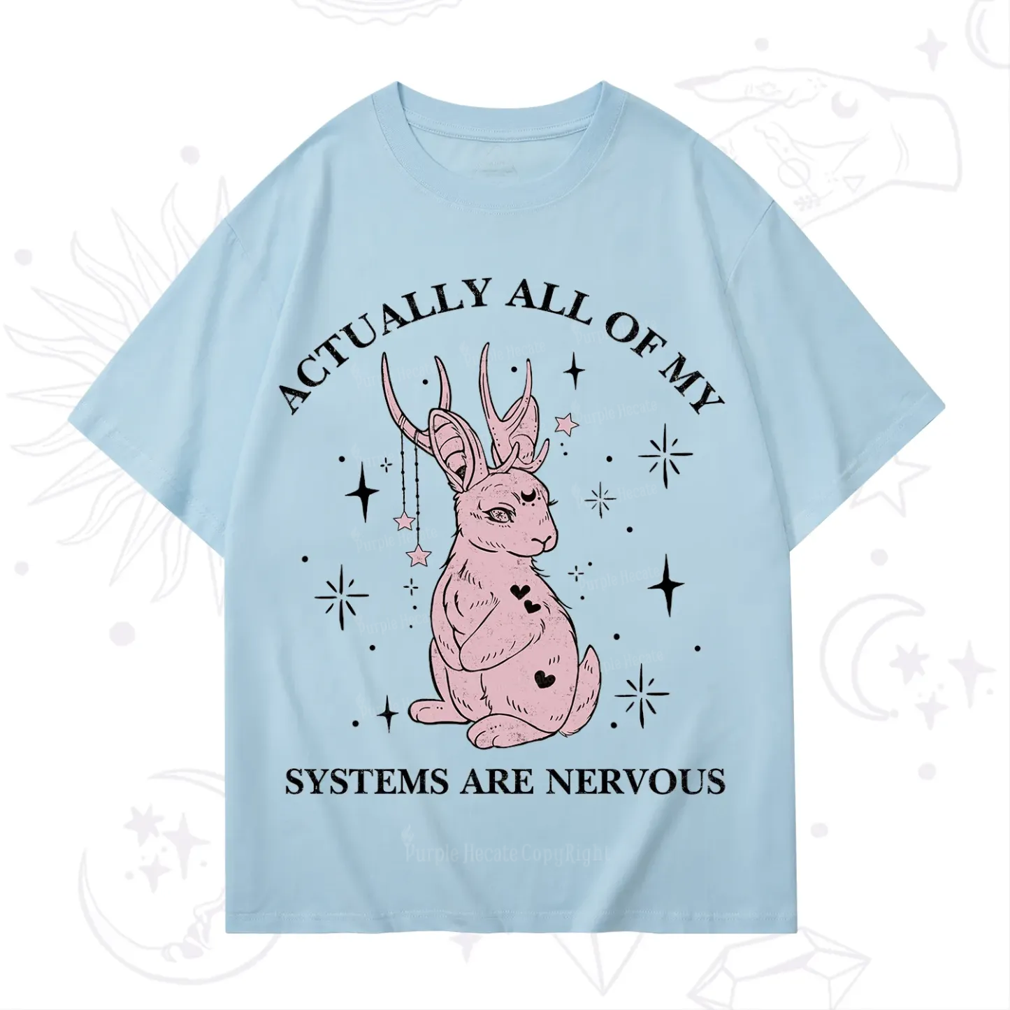 Purplehecate Actually All Of My Systems Are Nervous T-Shirt