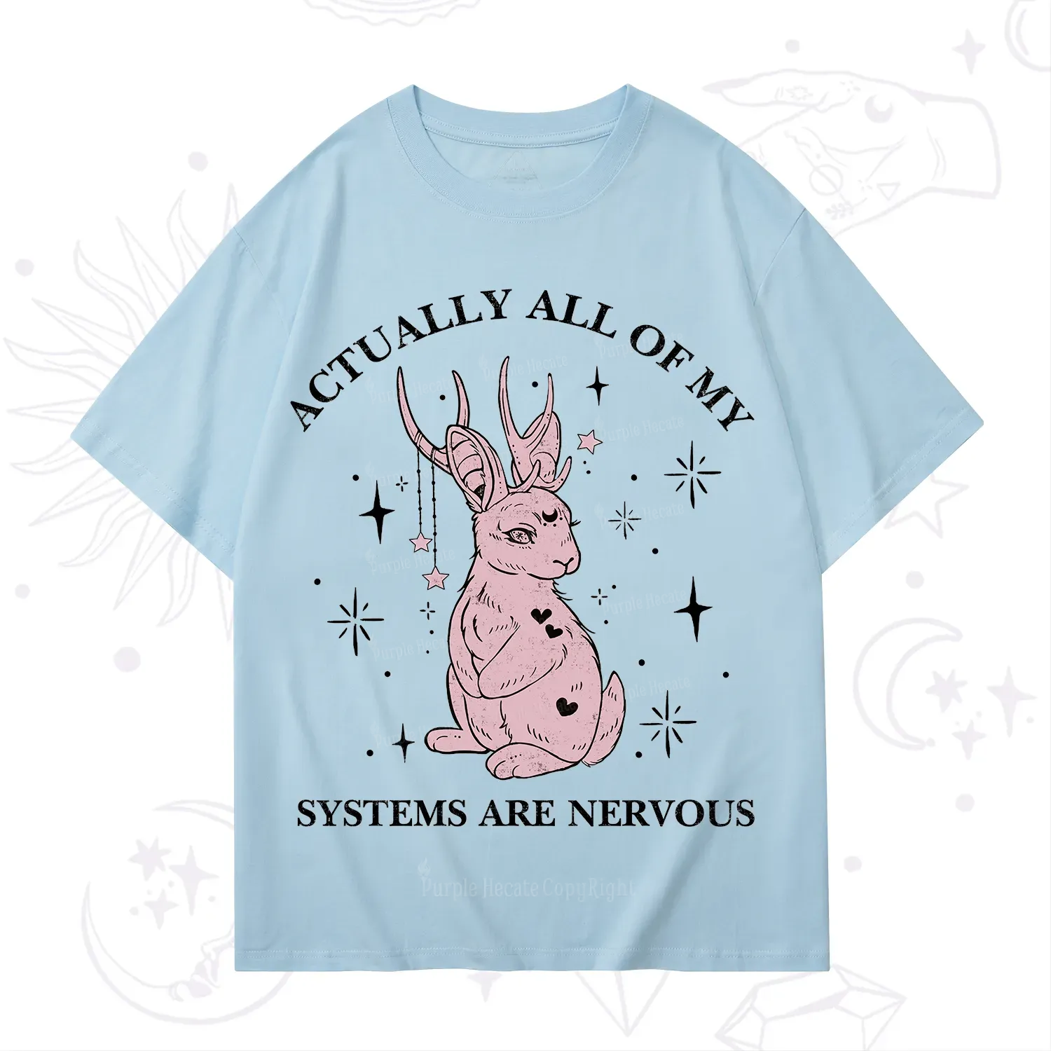 Purplehecate Actually All Of My Systems Are Nervous T-Shirt