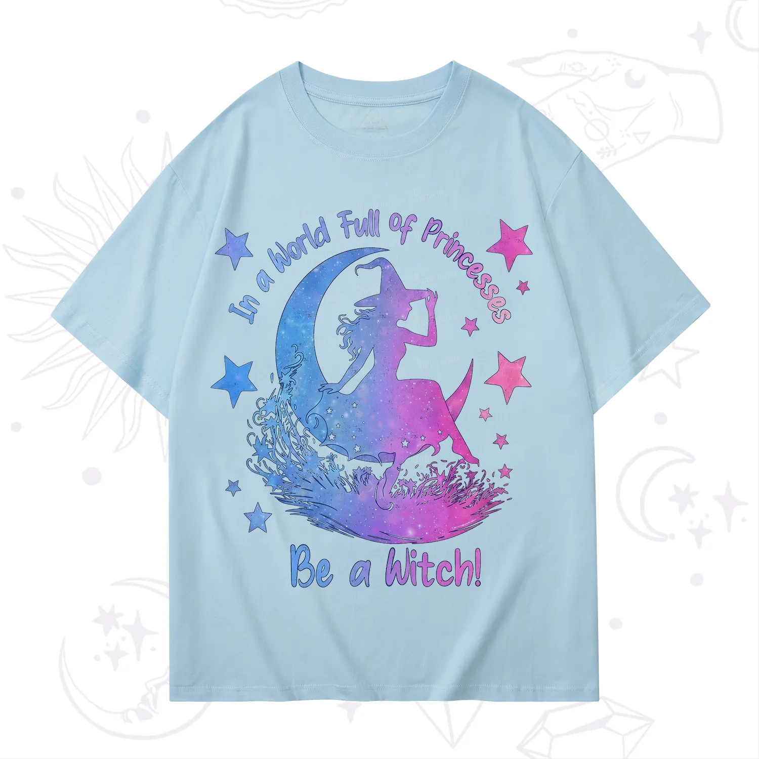 Purplehecate In a World Full of Princesses be a Witch T-Shirt