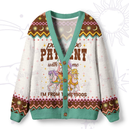 Purplehecate Please Be Patient With Me I'm From The 1900s Ugly Cardigan Sweaters