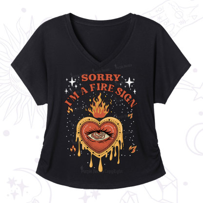 Purplehecate Sorry I'm A Fire Sign V-Neck T-Shirt