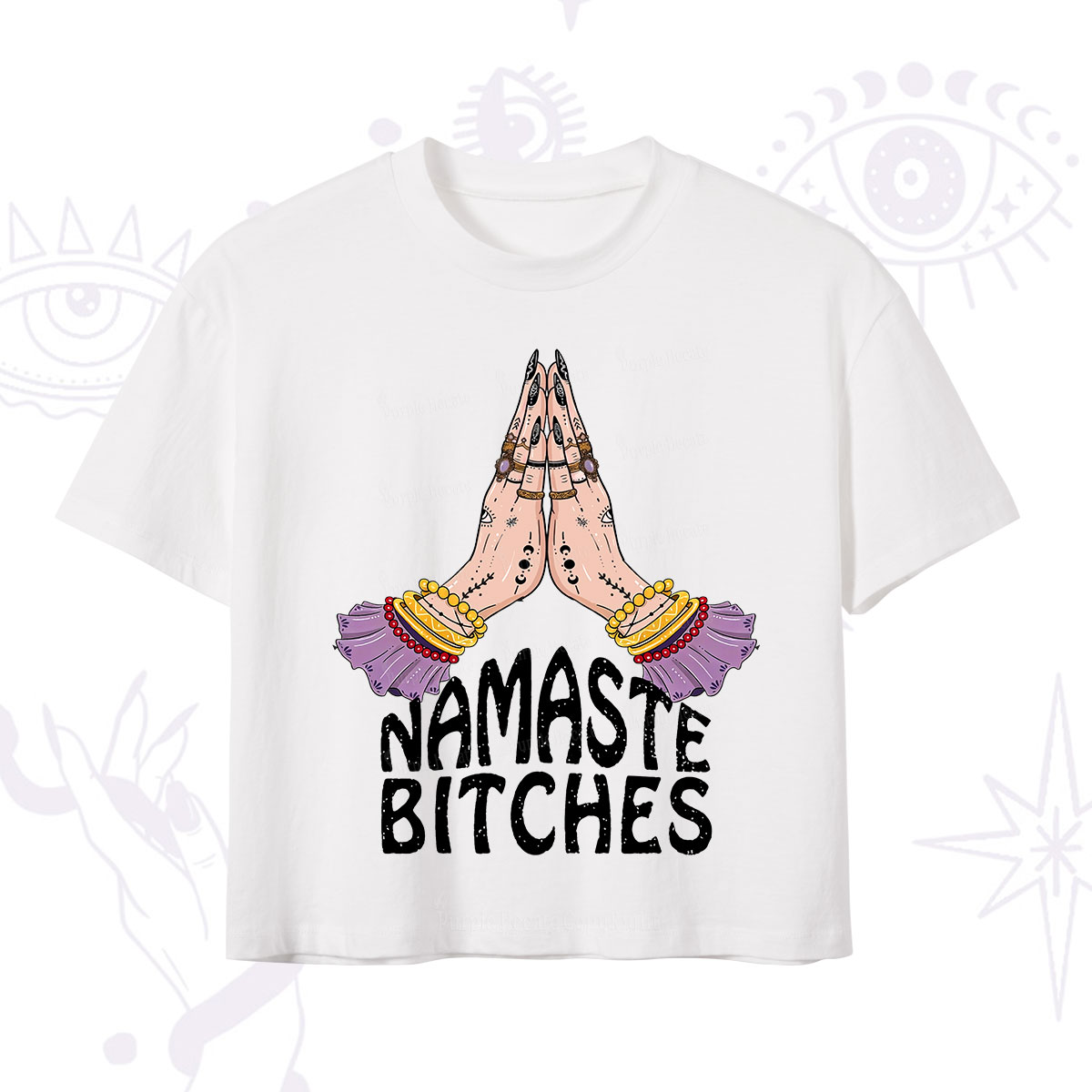 Purplehecate Namaste Bitches Crop T-Shirt
