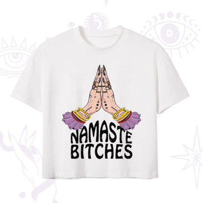 Purplehecate Namaste Bitches Crop T-Shirt