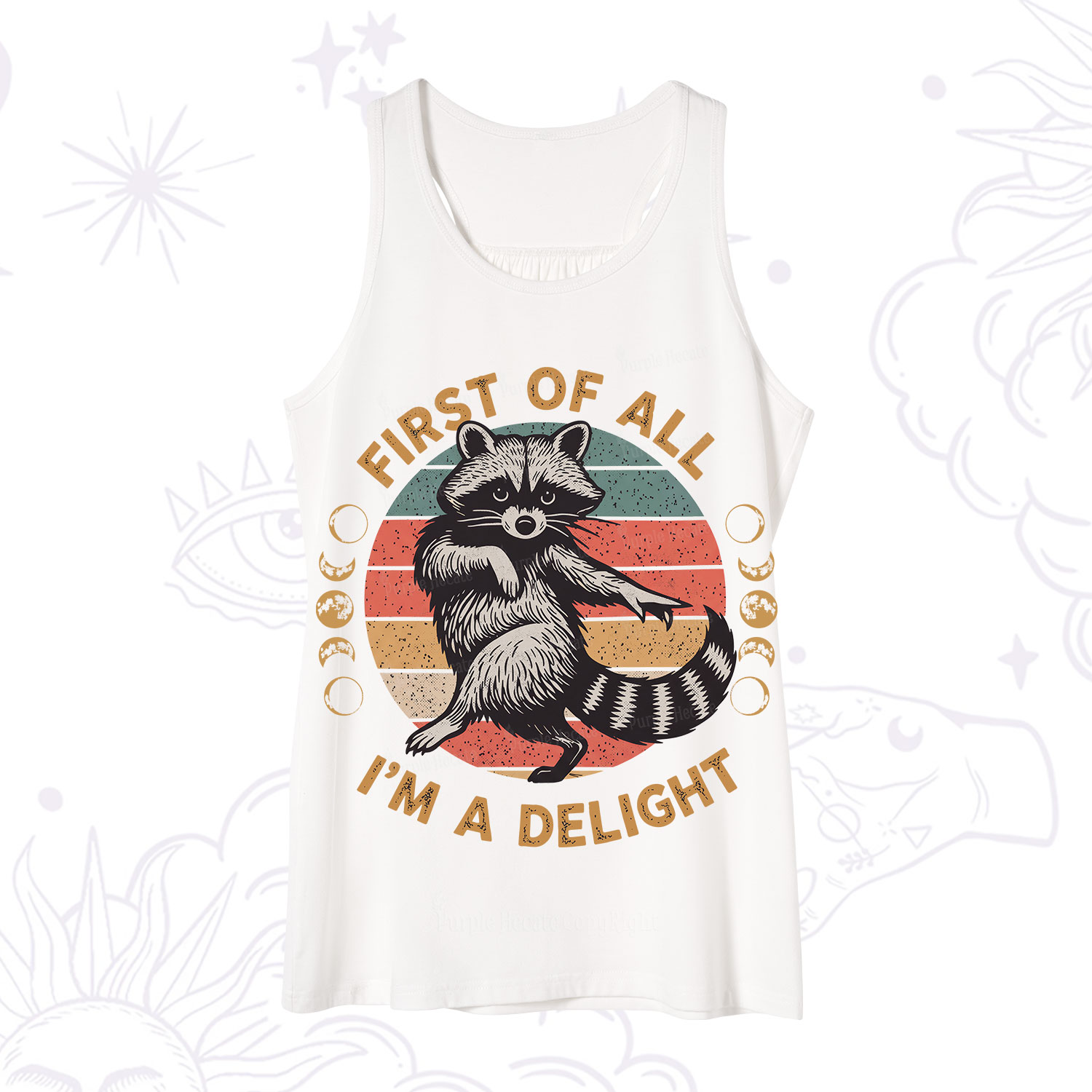 Purplehecate First of All I'm A Delight Raccoon Tank