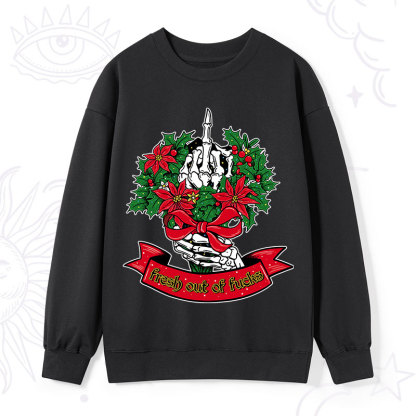 Purplehecate Christmas Fresh Out Of Fuck Sweatshirt