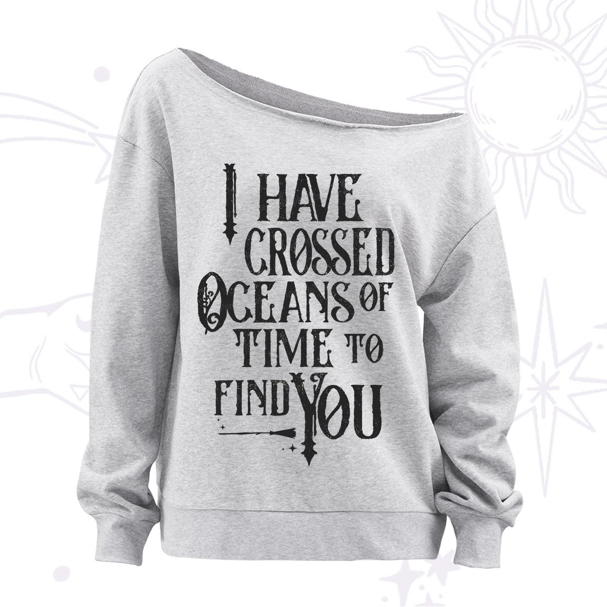 Purplehecate Across Oceans of Time I Found You Off The Shoulder Sweatshirt