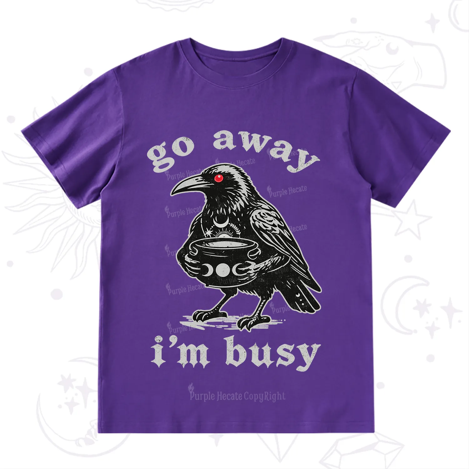 Purplehecate Go Away I'm Busy T-Shirt