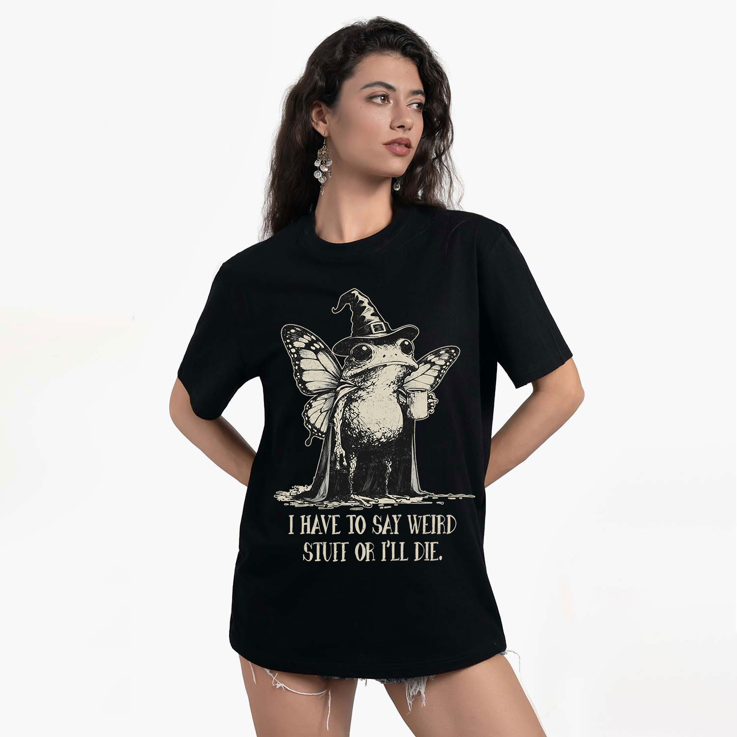 Purplehecate I Have to Say Weird Stuff Or I'll Die T-Shirt