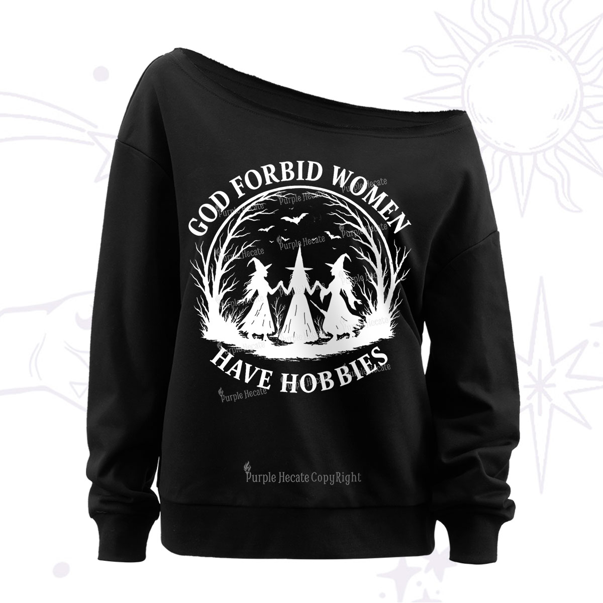 Purplehecate God Forbid Women Have Hobbies Off The Shoulder Sweatshirt