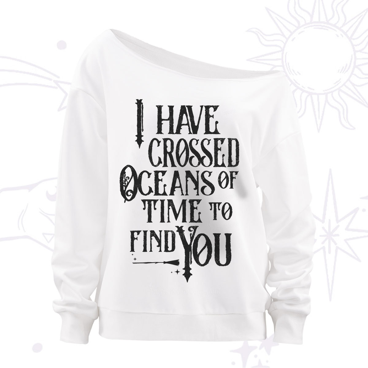 Purplehecate Across Oceans of Time I Found You Off The Shoulder Sweatshirt