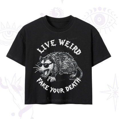 Purplehecate Live Weird Fake Your Death Silly Opossum Crop T-Shirt