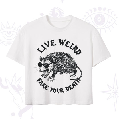 Purplehecate Live Weird Fake Your Death Silly Opossum Crop T-Shirt