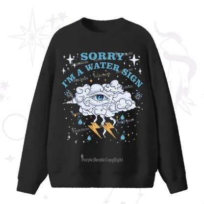 Purplehecate Sorry I'm A Water Sign Fuzzy Ugly Sweater