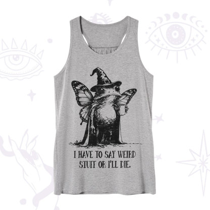 Purplehecate I Have to Say Weird Stuff Or I'll Die Tank