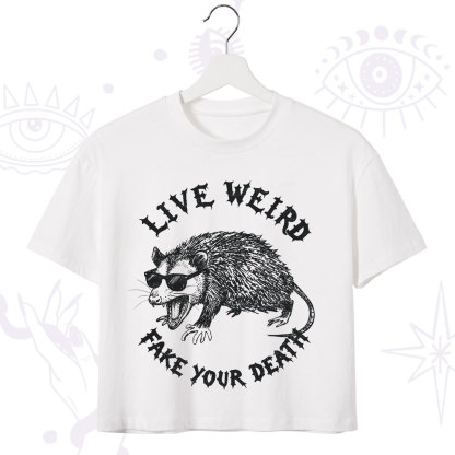 Purplehecate Live Weird Fake Your Death Silly Opossum Crop T-Shirt