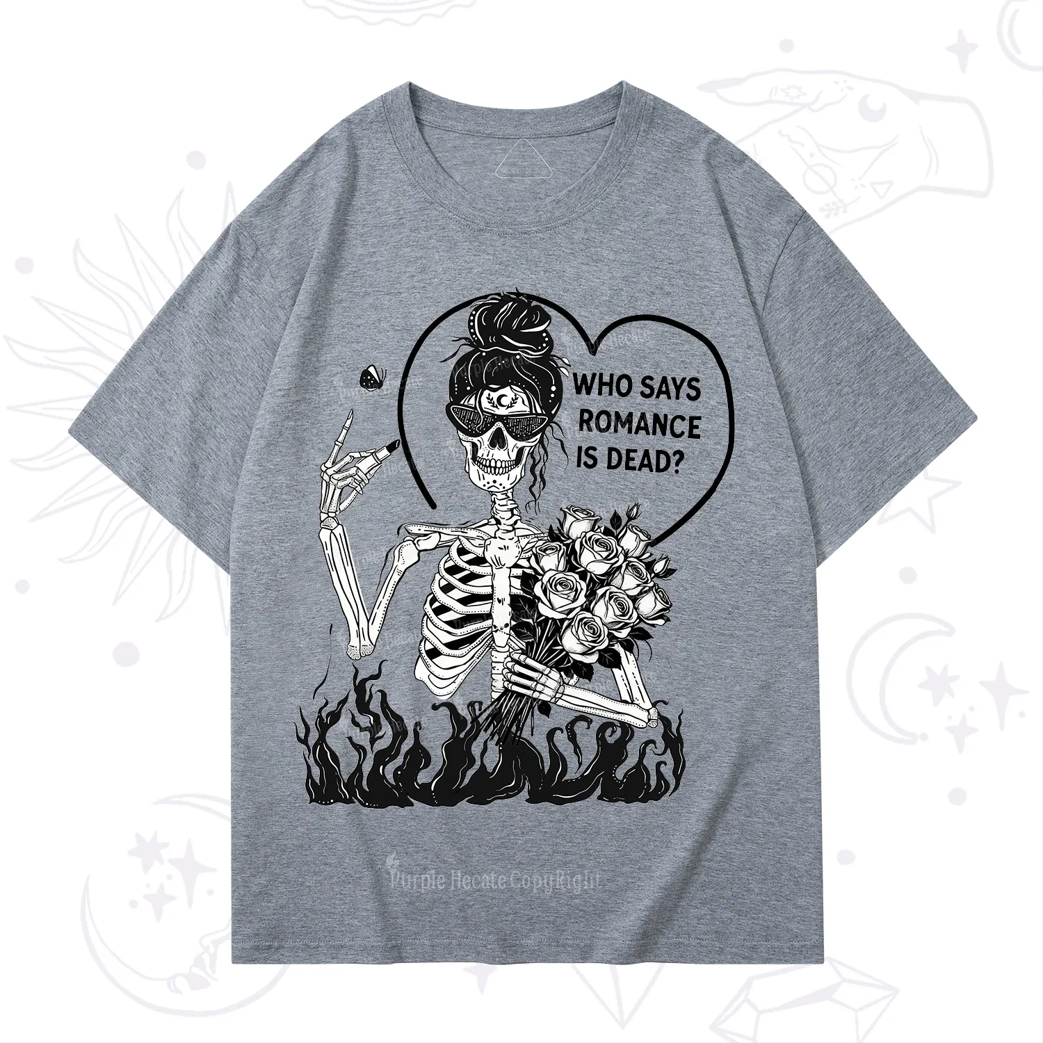 Purplehecate Who Says Romnace Is Dead T-Shirt