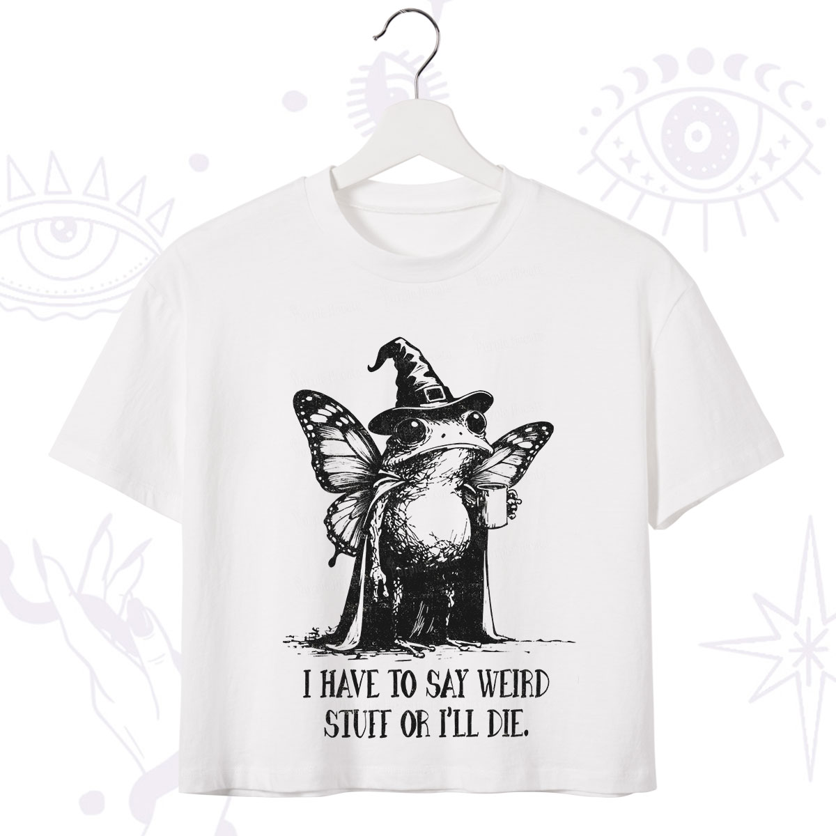 Purplehecate I Have to Say Weird Stuff Or I'll Die Crop T-Shirt