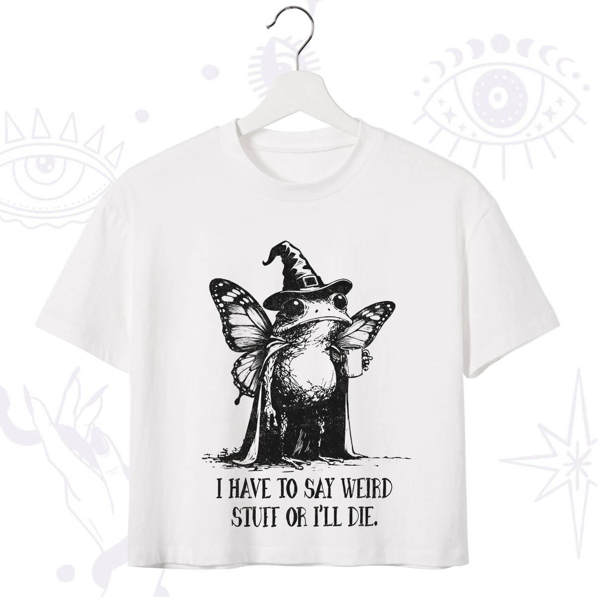 Purplehecate I Have to Say Weird Stuff Or I'll Die Crop T-Shirt
