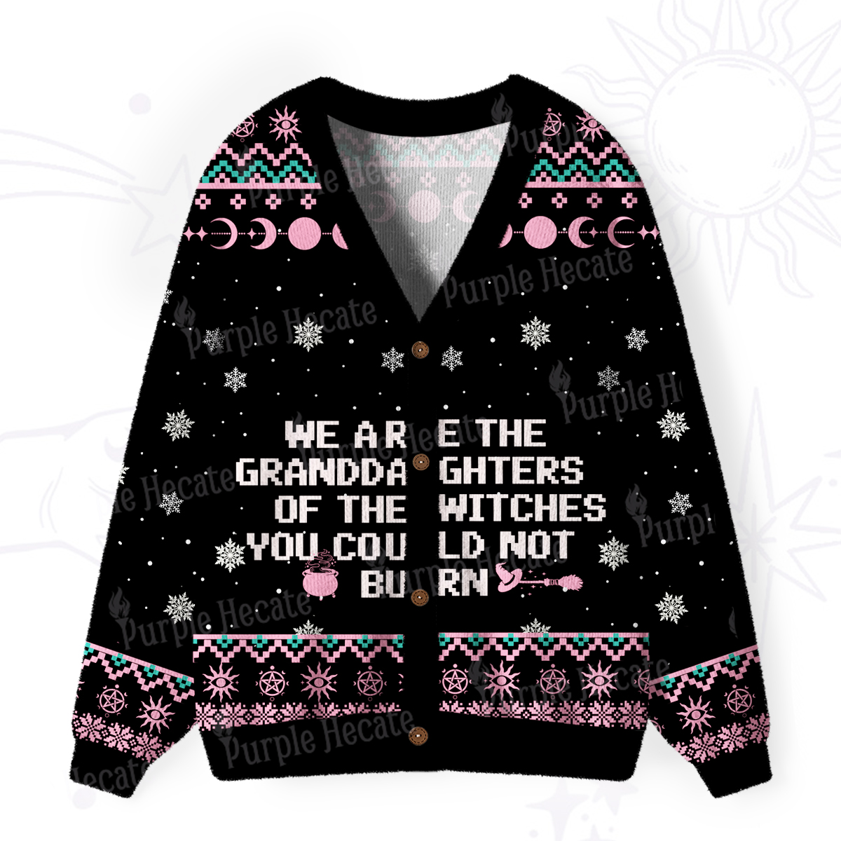 Purplehecate We Are the Granddaughters of the Witches You Could Not Burn Ugly Cardigan Sweaters