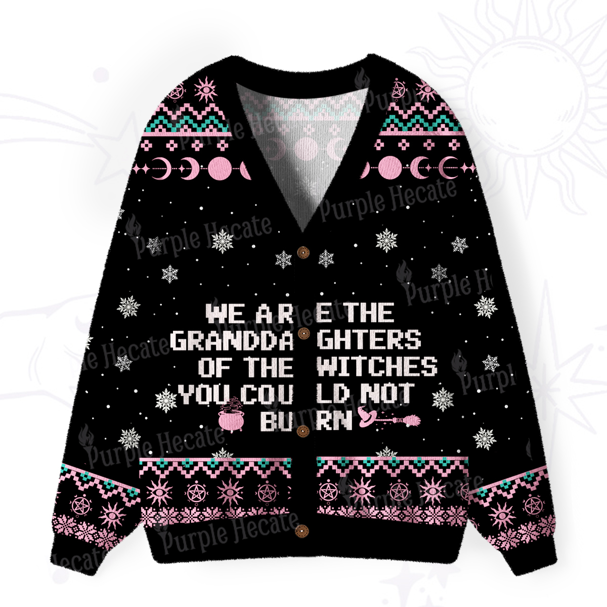 Purplehecate We Are the Granddaughters of the Witches You Could Not Burn Ugly Cardigan Sweaters