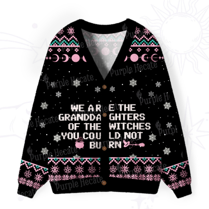 Purplehecate We Are the Granddaughters of the Witches You Could Not Burn Ugly Cardigan Sweaters
