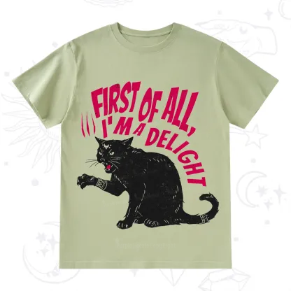Purplehecate First Of All I'm A Delight Cat T-Shirt