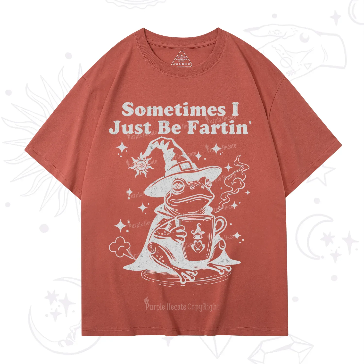 Purplehecate Sometimes I Just Be Fartin T-Shirt