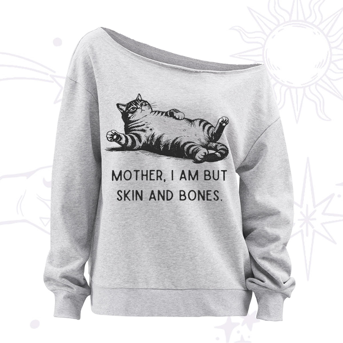 Purplehecate Mother I Am But Skin And Bones Funny Cat Off The Shoulder Sweatshirt