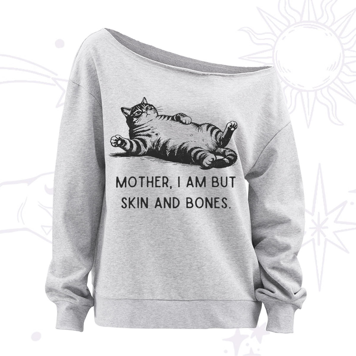 Purplehecate Mother I Am But Skin And Bones Funny Cat Off The Shoulder Sweatshirt