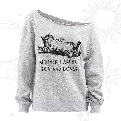 Purplehecate Mother I Am But Skin And Bones Funny Cat Off The Shoulder Sweatshirt