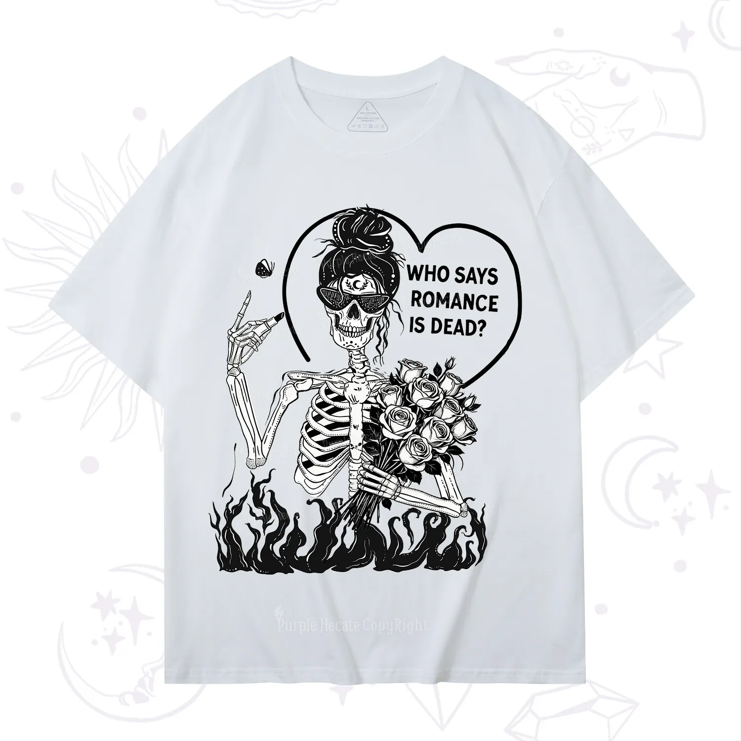 Purplehecate Who Says Romnace Is Dead T-Shirt