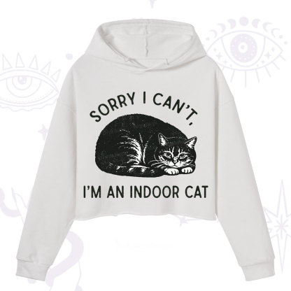 Purplehecate Sorry I Can't I'm an Indoor Cat Crop Hoodie