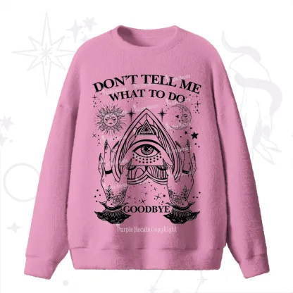 Purplehecate Don't Tell Me What To Do Witch Planchette Eye Fuzzy Ugly Sweater