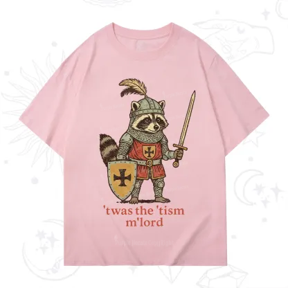 Purplehecate Raccoon Knight 'Twas The Tism M'Lord T-Shirt
