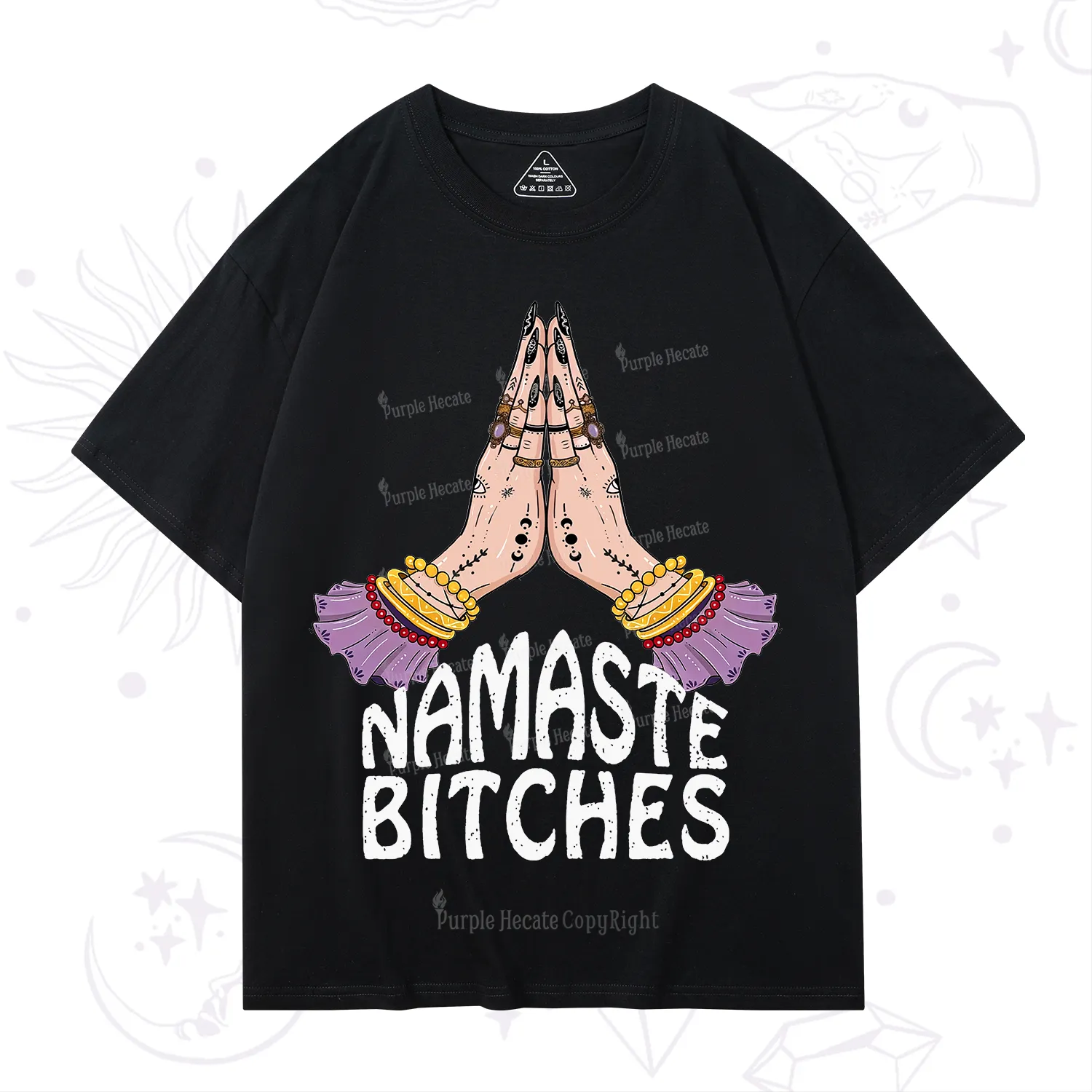 Purplehecate Namaste Bitches T-Shirt