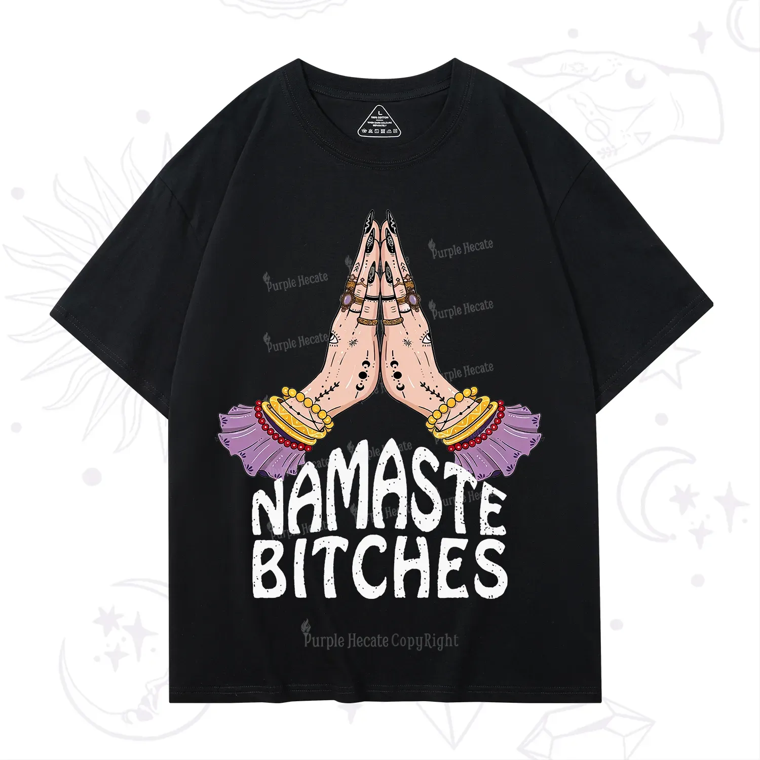 Purplehecate Namaste Bitches T-Shirt