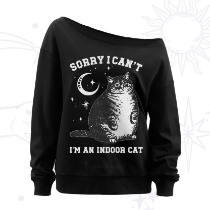 Purplehecate Sorry I Can't Go I'm an Indoor Cat Off The Shoulder Sweatshirt