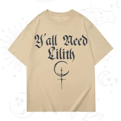 Purplehecate Y'all Need Lilith T-Shirt